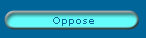 Oppose